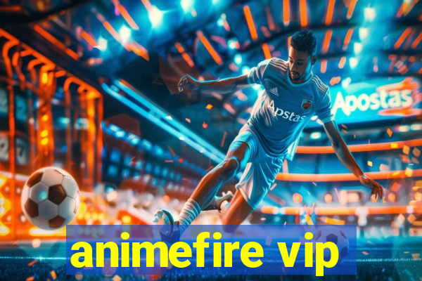 animefire vip